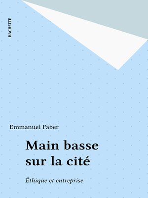 cover image of Main basse sur la cité